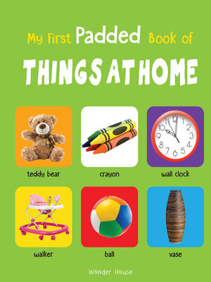cover image of My First Padded Book of Things at Home